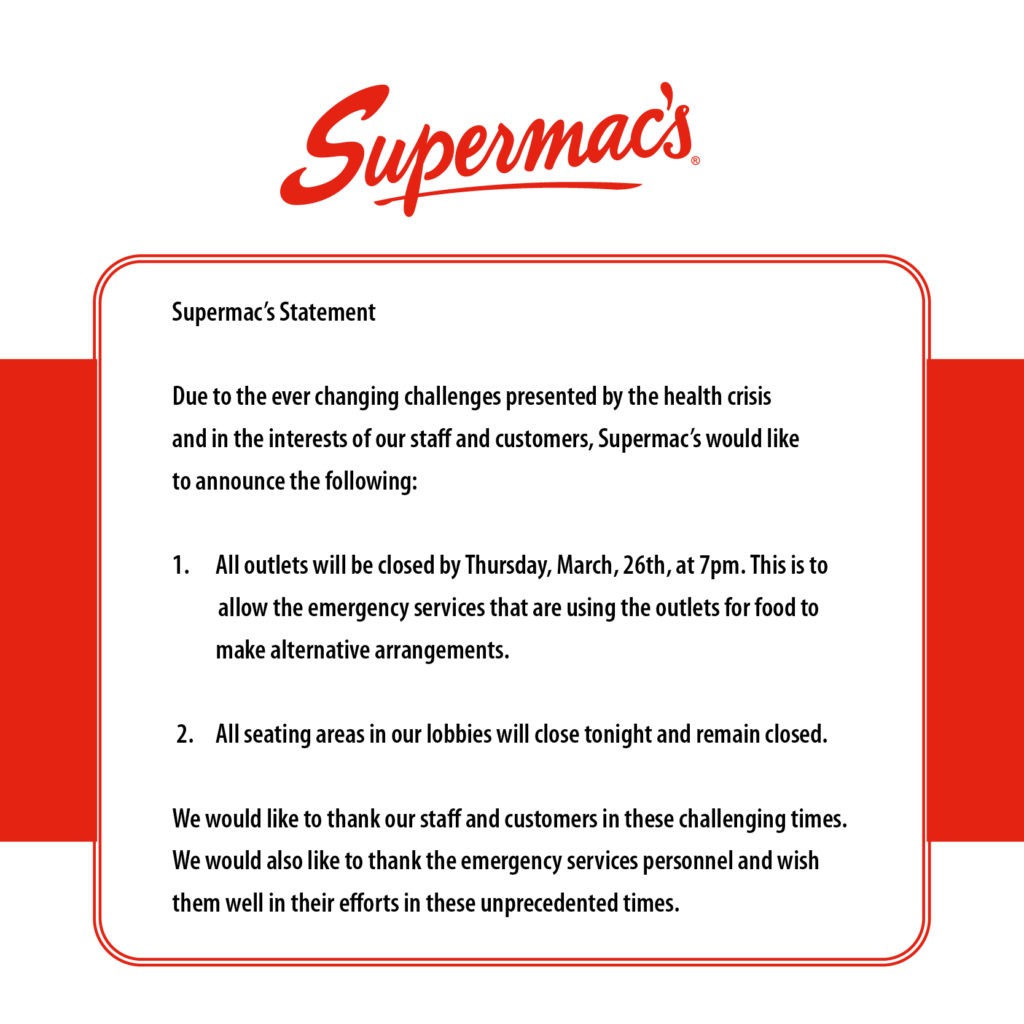 Supermac's Statement Re Closures