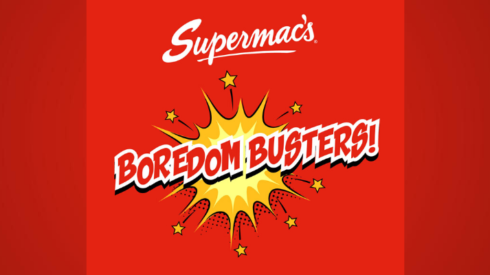 Boredom Busters Supermacs